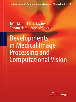 cover image of Developments in Medical Image Processing and Computational Vision